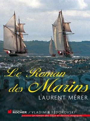 cover image of Le roman des marins